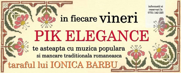 Vineri, 9 septembrie, seara romaneasca la Pik Elegance