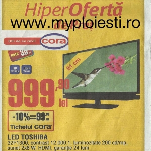 Hiperoferta la televizoare, la Cora Ploiesti - FOTO