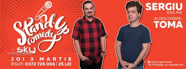 Sky Lounge -  Stand-up Comedy cu Sergiu si Toma | Joi 3 Martie