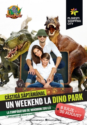 Mergi GRATIS la Dino Park Rasnov, prin Ploiesti Shopping City